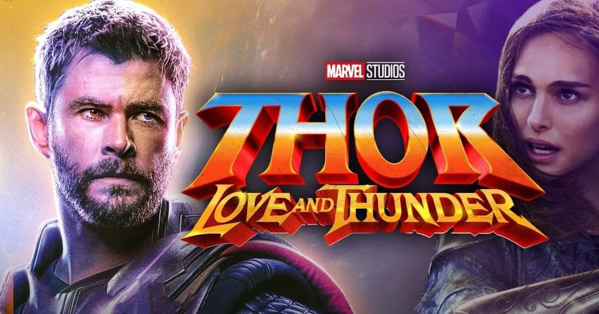 Thor 4 love and Thunder