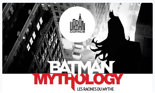 Batman Mythology Urban Comics